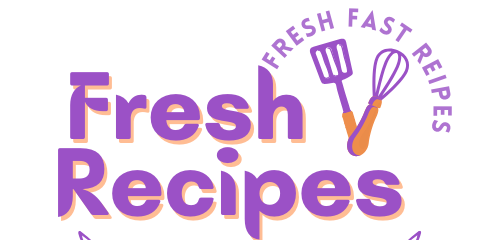 fresh fast recipes